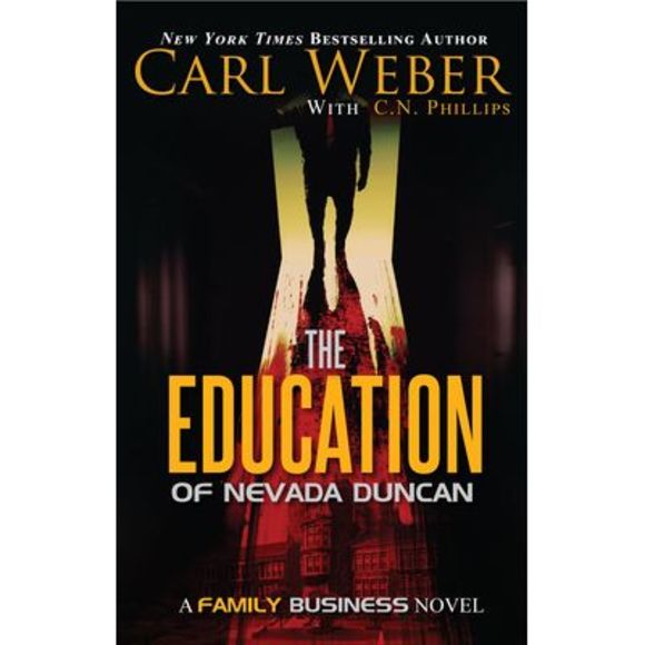 The Education of Nevada Duncan -- Carl Weber - Picture 1 of 1